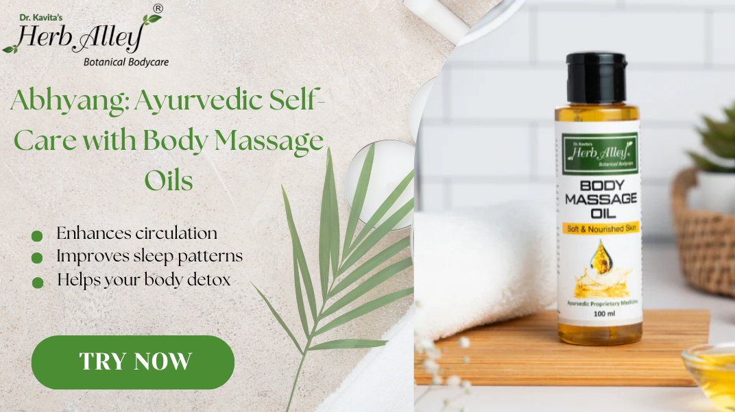 Abhyang: Ayurvedic Self-Care with Body Massage Oils