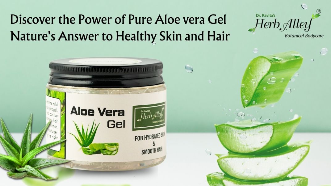 Aloe Vera Gel for Hair and Skin Care