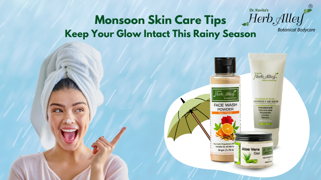 Monsoon Skin Care Tips